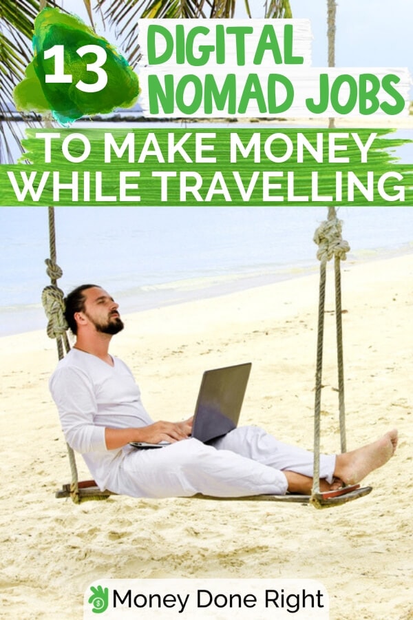 Tired of being in an enclosed in the same office room to work full time every single day? Are you looking for a difference? If yes, then choose from these digital nomad jobs that you can take with wherever you are. #jobonthego #nomadjobs