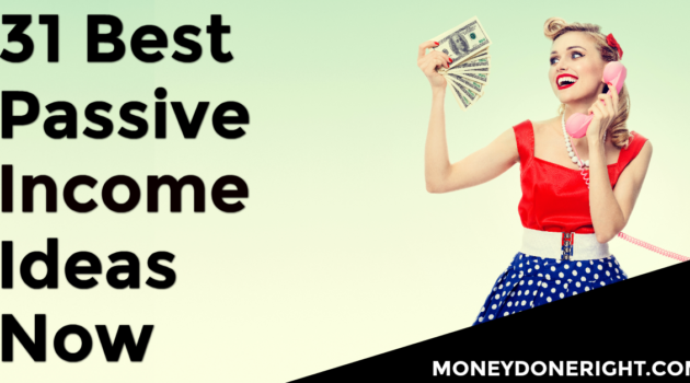 Best Passive Income Ideas