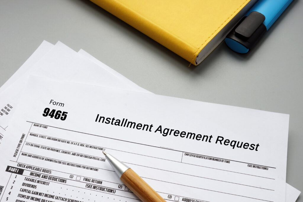 Entering an Installment Agreement With The IRS