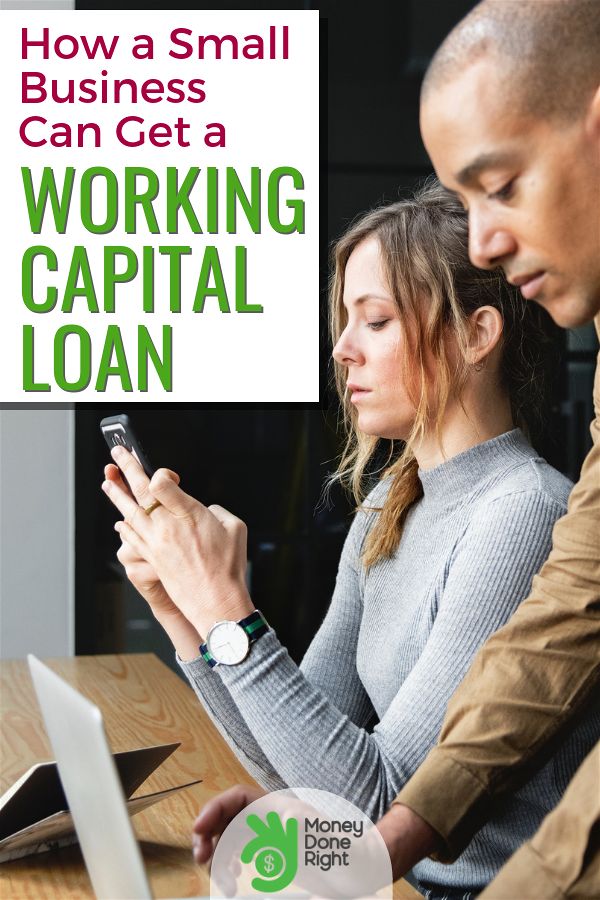 How A Small Business Can Get A Working Capital Loan